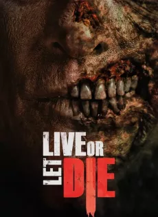 ดูหนังออนไลน์ วิบัติมนุษย์กลายพันธุ์ Live or Let Die (2020)