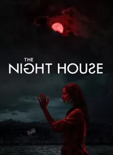 ดูหนังออนไลน์ The Night House (2020)