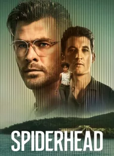 ดูหนังออนไลน์ สไปเดอร์เฮด Spiderhead (2022)