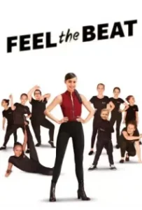 ดูหนังออนไลน์ ขาแดนซ์วัยใส Feel the Beat (2020)