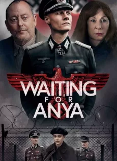 ดูหนังออนไลน์ การรอย่า Waiting for Anya (2020)