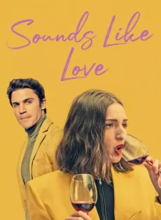 ดูหนังออนไลน์ เพลงรักของเรา Sounds Like Love (2021)