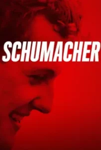 ดูหนังออนไลน์ ชูมัคเคอร์ Schumacher (2021)