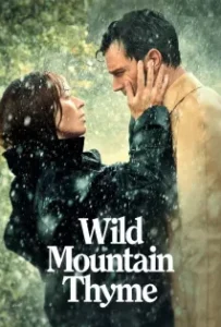 ดูหนังออนไลน์ มรดกรักแห่งขุนเขา Wild Mountain Thyme (2020)