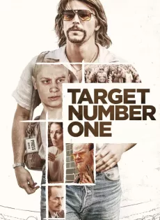 ดูหนังออนไลน์ ปฏิบัติการฉาว เป้าหมายหมายเลขหนึ่ง Target Number One (2020)