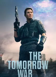 ดูหนังออนไลน์ เดอะ ทูมอร์โรว์ วอร์ The Tomorrow War (2021)