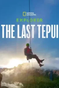 ดูหนังออนไลน์ Explorer The Last Tepui (2022)