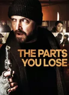 ดูหนังออนไลน์ ชิ้นส่วนที่คุณแพ้ The Parts You Lose (2019)