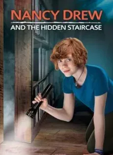 ดูหนังออนไลน์ แนนซี่ ดรูว์ กับบันไดที่ซ่อนอยู่ Nancy Drew and the Hidden Staircase (2019)