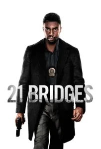 ดูหนังออนไลน์ เผด็จศึกยึดนิวยอร์ก 21 Bridges (2019)