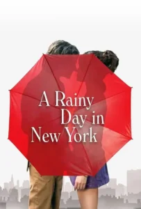 ดูหนังออนไลน์ วันฝนตกในนิวยอร์ก A Rainy Day in New York (2019)