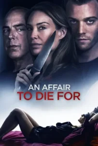 ดูหนังออนไลน์ เรื่องที่ต้องตาย An Affair to Die For (2019)