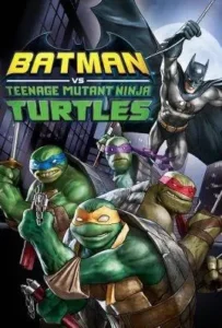 ดูหนังออนไลน์ แบทแมน ปะทะ เต่านินจา Batman vs Teenage Mutant Ninja Turtles (2019)