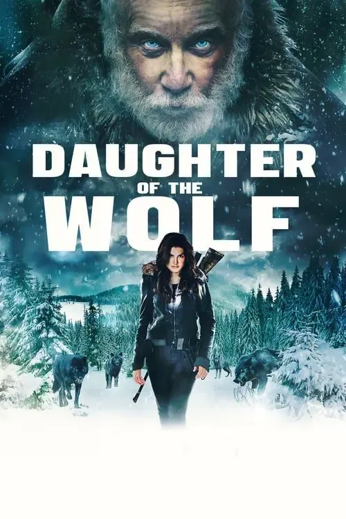 ดูหนังออนไลน์ ลูกสาวของหมาป่า Daughter of the Wolf (2019)