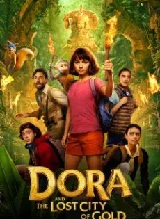 ดูหนังออนไลน์ ดอร่า​และเมืองทองคำที่สาบสูญ Dora and the Lost City of Gold (2019)