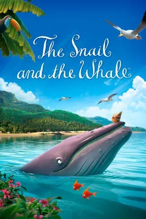 ดูหนังออนไลน์ หอยทากกับวาฬ The Snail and the Whale (2019)