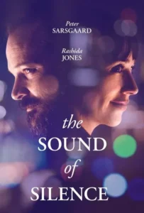 ดูหนังออนไลน์ เสียงแห่งความเงียบ The Sound of Silence (2019)