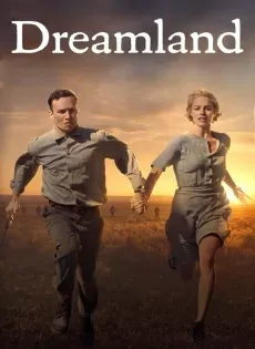 ดูหนังออนไลน์ แดนฝัน Dreamland (2019)