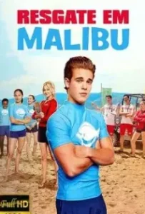 ดูหนังออนไลน์ ทีมกู้ภัยมาลิบู Malibu Rescue (2019)