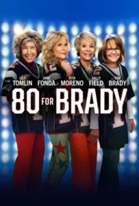 ดูหนังออนไลน์ 80 for Brady (2023)