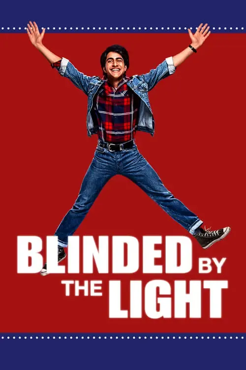 ดูหนังออนไลน์ หนุ่มร็อกตามรอยเดอะบอส Blinded by the Light (2019)