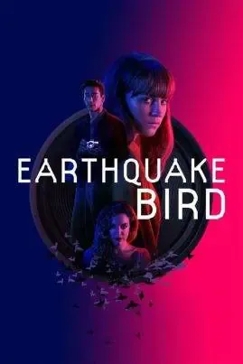 ดูหนังออนไลน์ รอยปริศนาในลางร้าย Earthquake Bird (2019)