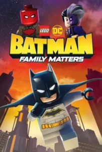 ดูหนังออนไลน์ LEGO DC Batman Family Matters (2019)