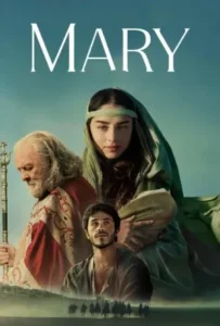 ดูหนังออนไลน์ มารีย์ Mary (2024)