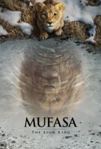 ดูหนังออนไลน์ มูฟาซา เดอะ ไลอ้อน คิง Mufasa The Lion King (2024)