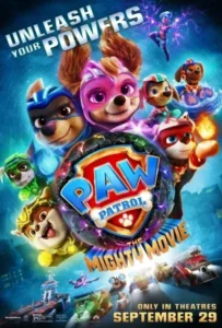 ดูหนังออนไลน์ ขบวนการเจ้าตูบสี่ขา เดอะ ไมตี้ มูฟวี่ PAW Patrol The Mighty Movie (2023)