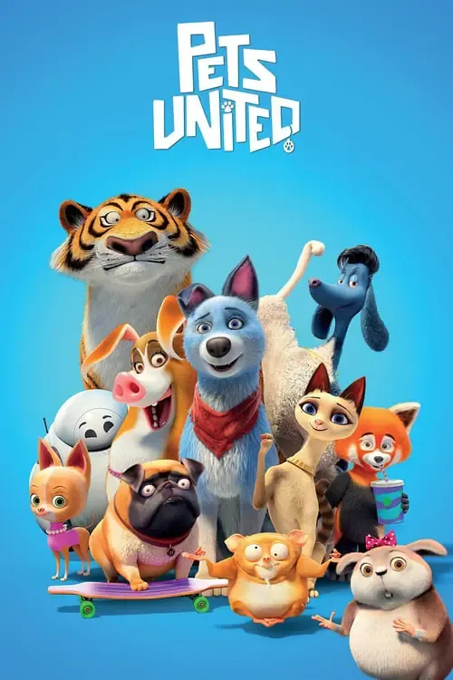 ดูหนังออนไลน์ เพ็ทส์ ยูไนเต็ด ขนปุยรวมพลัง Pets United (2019)