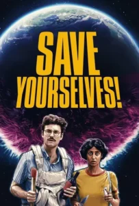 ดูหนังออนไลน์ Save Yourselves! (2020)