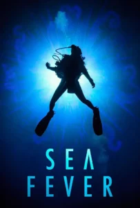 ดูหนังออนไลน์ ปรสิตฝังร่าง สัตว์ทะเลมรณะ Sea Fever (2019)