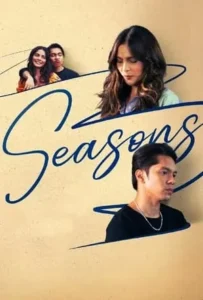 ดูหนังออนไลน์ รักทุกฤดู Seasons (2023)