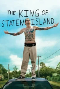 ดูหนังออนไลน์ ราชาแห่งเกาะสแตเทน The King of Staten Island (2020)