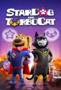 ดูหนังออนไลน์ StarDog and TurboCat (2019)