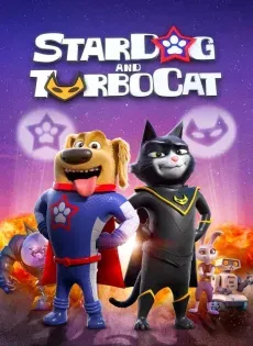 ดูหนังออนไลน์ StarDog and TurboCat (2019)