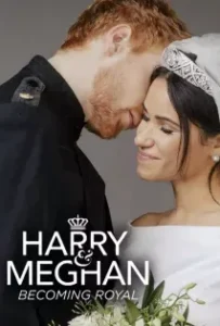 ดูหนังออนไลน์ Harry and Meghan Becoming Royal (2019)