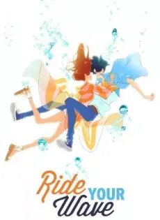 ดูหนังออนไลน์ คำสัญญา..ปาฎิหาริย์รัก 2 โลก Ride Your Wave (2019)