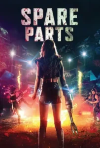 ดูหนังออนไลน์ เกมโหด แดนเถื่อน Spare Parts (2020)