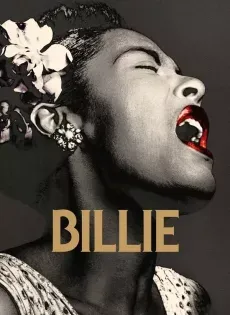 ดูหนังออนไลน์ บิลลี่ ฮอลิเดย์ แจ๊ส เปลี่ยน โลก Billie (2019)