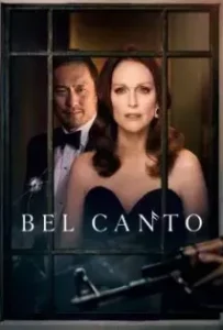 ดูหนังออนไลน์ เสียงเพรียกแห่งรัก Bel Canto (2018)