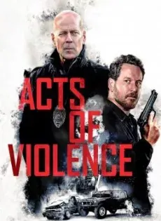 ดูหนังออนไลน์ Acts of Violence (2018)