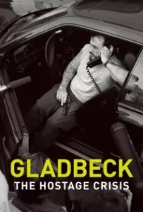 ดูหนังออนไลน์ วิกฤตตัวประกันแกลดเป็ด Gladbeck The Hostage Crisis (2022)