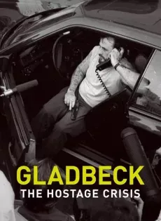 ดูหนังออนไลน์ วิกฤตตัวประกันแกลดเป็ด Gladbeck The Hostage Crisis (2022)