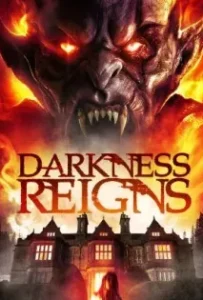 ดูหนังออนไลน์ Darkness Reigns (2018)