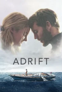 ดูหนังออนไลน์ รักเธอฝ่าเฮอร์ริเคน Adrift (2018)