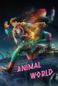 ดูหนังออนไลน์ เจิ้งไค ฮีโร่เกรียนกู้โลก Animal World (2018)