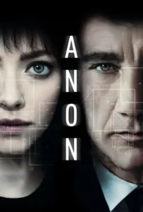 ดูหนังออนไลน์ แหกกฎล่า ฆ่าล้ำอนาคต Anon (2018)