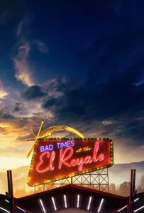 ดูหนังออนไลน์ ห้วงวิกฤตที่ เอล โรแยล Bad Times At The El Royale (2018)